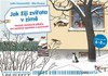 JAK ŽIJÍ ZVÍŘATA V ZIMĚ-NAUČNÉ OBRÁZKOVÉ PŘÍBĚHY PRO SPOLEČ
