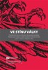 VE STÍNU VÁLKY -PROTEKTORÁT ČECHY A MORAVA,SLOVENSKÁ REPUBLI