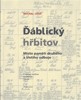 ĎÁBLICKÝ HŘBITOV - MÍSTO PAMĚTI DRUHÉHO A TŘETÍHO ODBOJE
