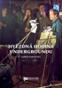 HVĚZDNÁ HODINA UNDERGROUNDU