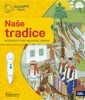 NAŠE TRADICE - INTERAKTIVNÍ MLUVÍCÍ KNIHA