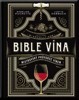 BIBLE VÍNA - MISTROVSKÝ PRŮVODCE VÍNEM
