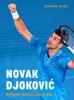 NOVAK DJOKOVIČ - NEJLEPŠÍ TENISTA VŠECH