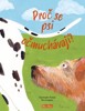 PROČ SE PSI OČMUCHÁVAJÍ? - VŠE O PSECH