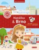 NATÁLKA & BRNO — MĚSTO PLNÉ SAMOLEPEK