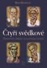 ČTYŘI SVĚDKOVÉ
