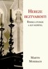 HEREZE BEZTVAROSTI-ŘÍMSKÁ LITURGIE A JEJÍ NEPŘÍTEL
