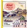 AHA! TAKHLE VONÍ PRAHA!