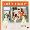ZTRÁTY A NÁLEZY