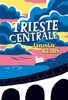 TRIESTE CENTRALE