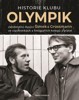HISTORIE KLUBU OLYMPIK ZALOŽENÉHO DVOJÍCÍ ŠIMEK A GROSSMANN