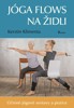 JÓGA FLOWS NA ŽIDLI - ÚČINNÉ JÓGOVÉ SESTAVY A POZICE
