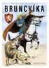PŘÍBĚHY KNÍŽETE BRUNCVÍKA