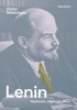 LENIN - OSOBNOST, IDEOLOGIE, TEROR