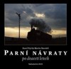 PARNÍ NÁVRATY PO DVACETI LETECH