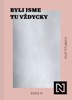 BYLI JSME TU VŽDYCKY