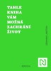 TAHLE KNIHA VÁM MOŽNÁ ZACHRÁNÍ ŽIVOT - JAK DÉLE A LÉPE ŽÍT..