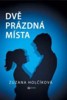 DVĚ PRÁZDNÁ MÍSTA