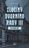 ZLOČINY DVORNÍHO RADY III. - SMRT PORODNÍ BÁBY