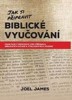 JAK SI PŘIPRAVIT BIBLICKÉ VYUČOVÁNÍ