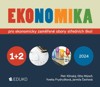 EKONOMIKA 1+2 PRO EKONOMICKY ZAMĚŘENÉ OBORY STŘEDNÍCH ŠKOL