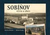 SOBÍŇOV VČERA A DNES