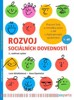 ROZVOJ SOCIÁLNÍCH DOVEDNOSTÍ - PRACOVNÍ LISTY A METODIKA