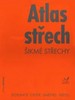 ATLAS STŘECH-ŠIKMÉ STŘECHY