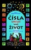 ČÍSLA URČUJÍ VÁŠ ŽIVOT