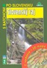 SLOVENSKÝ RAJ-S BATOHEM PO SLOVENSKU