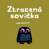 ZTRACENÁ SOVIČKA