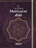 MOTIVAČNÍ DIÁŘ 2019 - ZÁKON PŘITAŽLIVOSTI