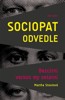 SOCIOPAT ODVEDLE-BEZCITNÍ VERSUS MY OSTATNÍ