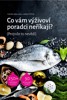 CO VÁM VÝŽIVOVÍ PORADCI NEŘÍKAJÍ? (PROTOŽE TO NEVĚDÍ)
