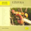 UŽOVKA ČERVENÁ -ABECEDA TERARISTY