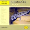 GEKONČÍK NOČNÍ -ABECEDA TERARISTY