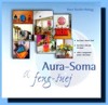 AURA-SOMA A FENG-ŠUEJ