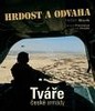 HRDOST A ODVAHA -TVÁŘE ČESKÉ ARMÁDY