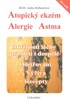 ATOPICKÝ EKZÉM,ALERGIE,ASTMA