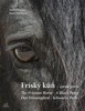 FRÍSKÝ KŮŇ - ČERNÁ PERLA