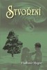 STVOŘENÍ