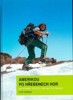 AMERIKOU PO HŘEBENECH HOR