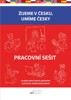 ŽIJEME V ČESKU, UMÍME ČESKY-PRACOVNÍ SEŠIT