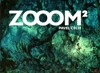 ZOOOM 2