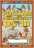 POČÍTÁM S MRAVENEČKY DO 10