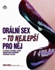 ORÁLNÍ SEX-TO NEJLEPŠÍ PRO NĚJ