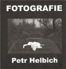 FOTOGRAFIE -PETR HELBICH