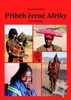 PŘÍBĚH ČERNÉ AFRIKY