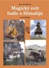 MAGICKÝ SVĚT INDIE A HIMALÁJE  CESTO-FAKTOPIS