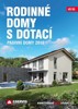 RODINNÉ DOMY S DOTACÍ -PASIVNÍ DOMY 2018